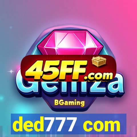 ded777 com